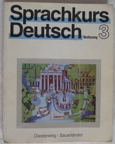 9783425059037: Sprachkurs Deutsch Neufassung: Lehrbuch 3