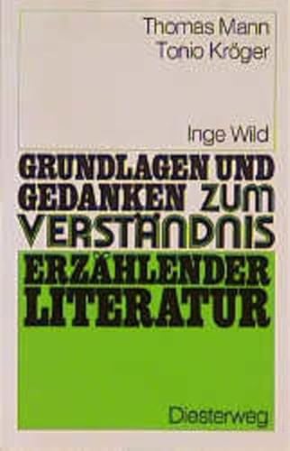 Beispielbild fr Grundlagen und Gedanken, Erzhlende Literatur, Tonio Krger zum Verkauf von medimops