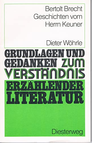 Imagen de archivo de Grundlagen und Gedanken zum Verstndnis erzhlender Literatur, Geschichten vom Herrn Keuner a la venta por medimops