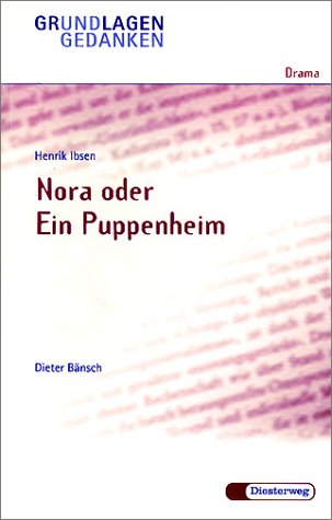 Stock image for Nora oder ein Puppenheim. Grundlagen und Gedanken. for sale by WorldofBooks