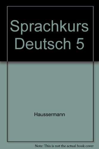 Beispielbild fr Sprachkurs Deutsch 5 zum Verkauf von gearbooks