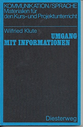 Stock image for Umgang mit Informationen. Einfhrung in Arbeitstechniken der Sekundarstufe II. for sale by Antiquariat Bcherkeller