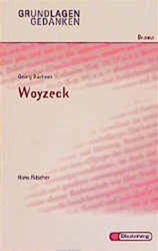 Beispielbild fr Grundlagen und Gedanken, Drama, Woyzeck: Woyzeck - Von H Ritscher zum Verkauf von medimops