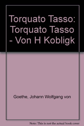 9783425064109: Torquato Tasso - Von H Kobligk