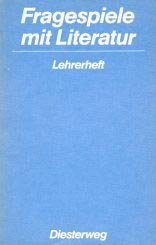 Beispielbild fr Fragespiele mit Literatur - Lehrerheft zum Verkauf von Versandantiquariat Felix Mcke