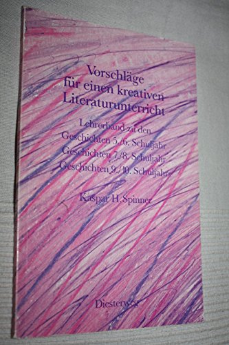 9783425064895: Geschichten / Vorschlge fr einen kreativen Literaturunterricht: Lehrerband zu den Geschichten 5./6. Schuljahr, 7./8. Schuljahr, 9./10. Schuljahr