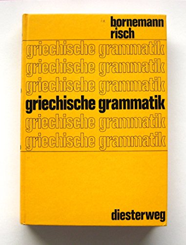 9783425068503: Griechische Grammatik