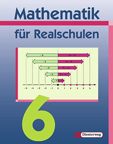 9783425071602: Mathematik fr Realschulen - Neubearbeitung: Mathematik fr Realschulen in Bayern, 6. Jahrgangsstufe, EURO