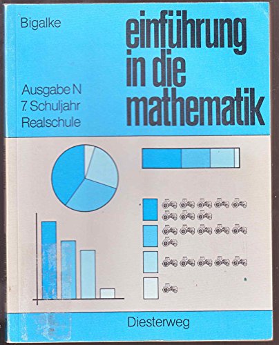 Beispielbild fr Einführung in die Mathematik. Ausgabe N. Gymnasien. 7. Schuljahr [Perfect Paperback] zum Verkauf von tomsshop.eu