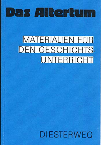 Handbuch des Geschichtsunterrichts / Das Altertum: Materialien für den Geschichtsunterricht - Kleinknecht, Wolfgang und Herbert Krieger