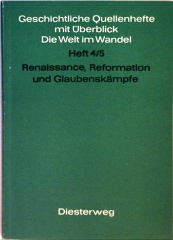 Beispielbild fr Renaissance, Reformation und Glaubenskmpfe zum Verkauf von Versandantiquariat Felix Mcke