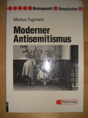 Moderner Antisemitismus - Fugmann Markus