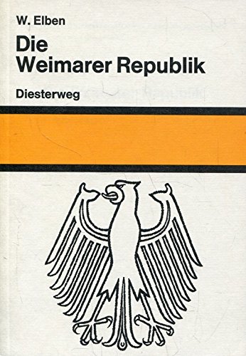 Beispielbild fr Die Weimarer Republik. zum Verkauf von Antiquariat Eule