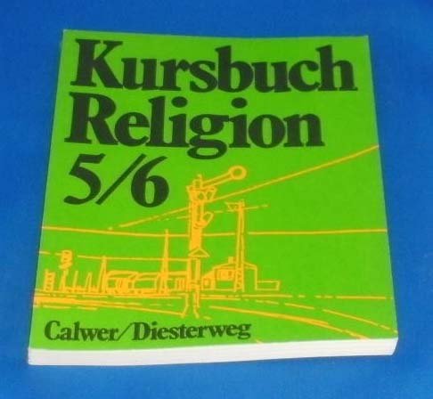 Beispielbild fr Kursbuch Religion. Schuljahr 5/6 zum Verkauf von Buchpark