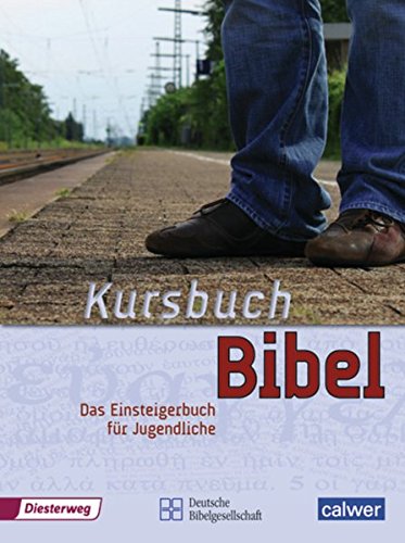 9783425076812: Kursbuch Bibel: gebundene Ausgabe