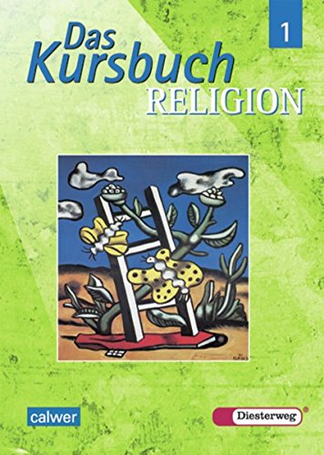 Beispielbild fr Das Kursbuch Religion - Ausgabe 2005 fr hheres Lernniveau: Das Kursbuch Religion: Schlerband 1 (Klasse 5 / 6) zum Verkauf von medimops