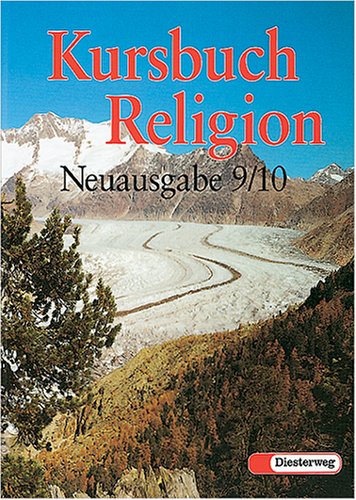 Beispielbild fr Kursbuch Religion, Neuausgabe, 9./10. Schuljahr zum Verkauf von Versandhandel K. Gromer