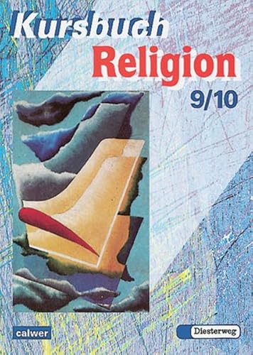 Beispielbild fr Kursbuch Religion 2000: Arbeitsbuch 9 / 10 zum Verkauf von medimops