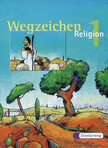 Wegzeichen - Religion, Neubearbeitung, Bd.1 (9783425079202) by Miederer, Heinz; Rehlen, Margit; Rehlen, Heinz; Zwanger, Walter