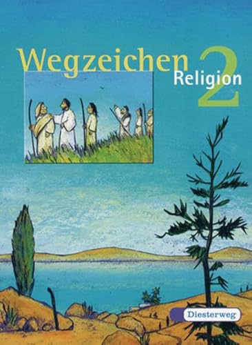 Wegzeichen - Religion, Neubearbeitung, Bd.2 (9783425079219) by Miederer, Heinz; Rehlen, Margit; Rehlen, Heinz; Zwanger, Walter