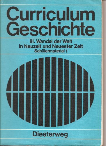 9783425079585: Schlermaterial 1: Wandel der Welt in Neuzeit und Neuester Zeit