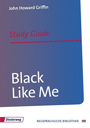 9783425095240: Black Like Me: Study Guide (Diesterwegs Neusprachliche Bibliothek - Englische Abteilung, Band 142)