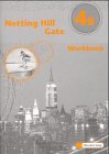 9783425104515: Notting Hill Gate - Neubearbeitung. Lehrwerk fr den Englischunterricht: Notting Hill Gate 4 B. Workbook: Gesamtschule