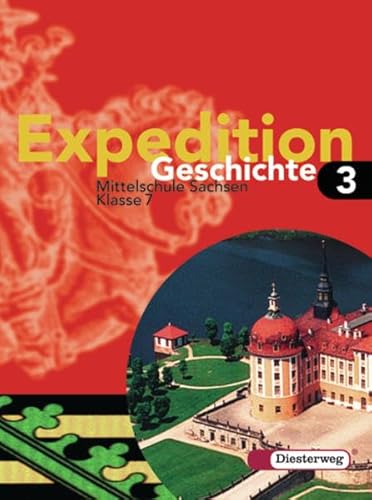 Beispielbild fr Expedition Geschichte - Ausgabe 2004: Expedition Geschichte, Mittelschule Sachsen, Neubearbeitung, Bd.3 : Klasse 7, Schlerband zum Verkauf von medimops