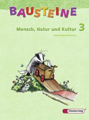 9783425111131: Bausteine Mensch Natur und Kultur: Bausteine Mensch Natur Kultur 3. Arbeitsheft. Baden-Wrttemberg