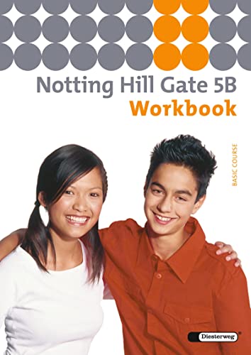 Notting Hill Gate 5 B. Workbook: Ausgabe 2007 - Christoph Edelhoff