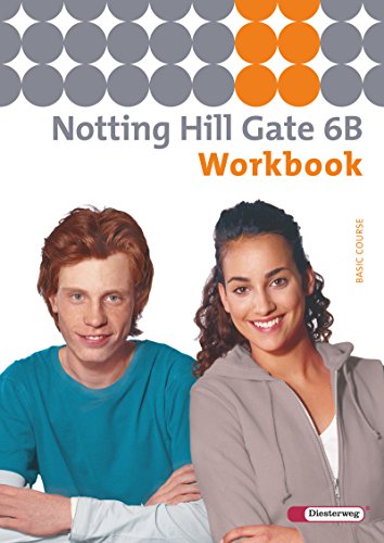 Beispielbild fr Notting Hill Gate 6 B. Workbook: Ausgabe 2007 zum Verkauf von medimops