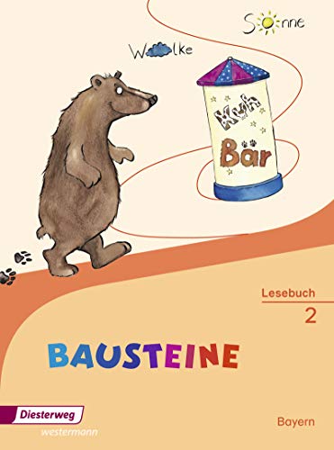 Beispielbild fr BAUSTEINE Lesebuch - Ausgabe 2014 fr Bayern: Lesebuch 2 zum Verkauf von medimops