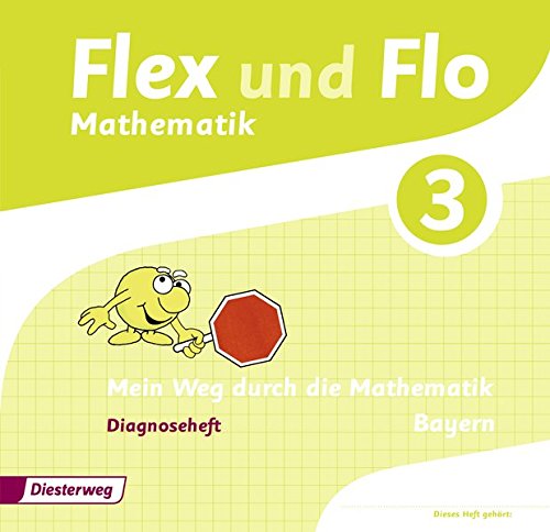 Beispielbild fr Flex und Flo - Ausgabe 2014 fr Bayern: Diagnoseheft 3 zum Verkauf von medimops