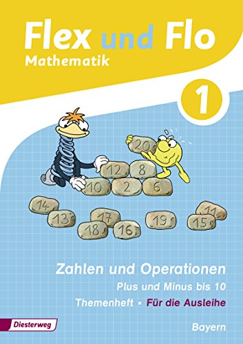 9783425131122: Flex und Flo. Themenheft Zahlen und Operationen: Plus und Minus bis 20. Bayern: Ausgabe 2014