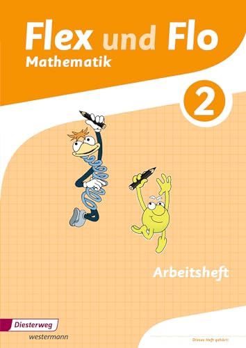 Flex und Flo - Ausgabe 2014: Arbeitsheft 2: Für die Version zur Ausleihe