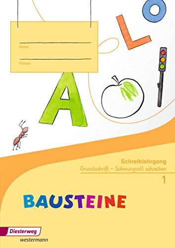 Stock image for BAUSTEINE Fibel - Ausgabe 2014: Schreiblehrgang GS for sale by medimops