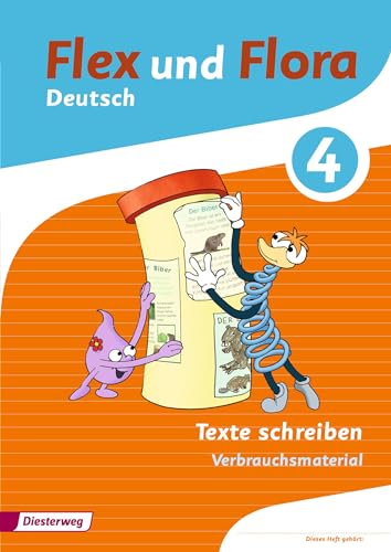 9783425145396: Flex und Flora: Heft Texte schreiben 4: Verbrauchsmaterial