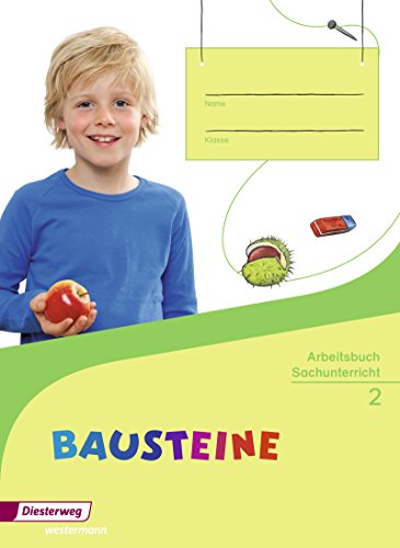 9783425150215: BAUSTEINE Sachunterricht 2. Arbeitsbuch: Ausgabe 2014