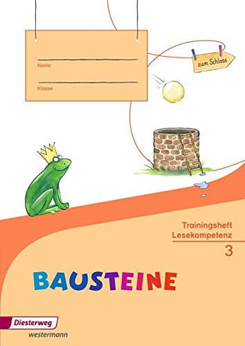 Beispielbild fr BAUSTEINE Lesebuch 3. Trainingsheft Lesekompetenz -Language: german zum Verkauf von GreatBookPrices