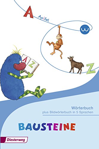 Beispielbild fr BAUSTEINE W�rterbuch plus Wortschatz Englisch - Ausgabe 2014: plus Bildw�rterbuch in 5 Sprachen zum Verkauf von Chiron Media