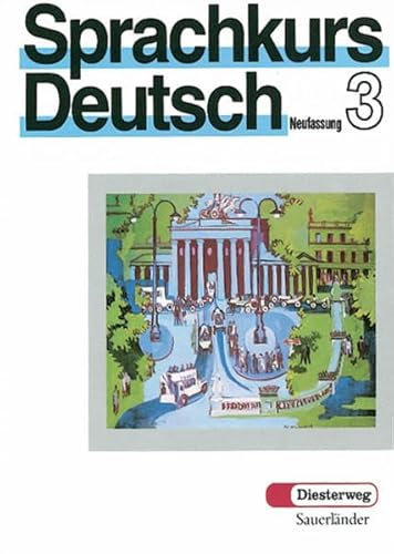 Sprachkurs Deutsch, Neufassung, Tl.3, Lehrbuch, neue Rechtschreibung (German Edition) (9783425259031) by Ulrich HÃ¤ussermann; Georg Dietrich; Diethelm Kaminski