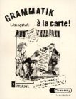 Grammatik à la carte!. Das Übungsbuch zur Grundgrammatik Deutsch: Grammatik a la carte!, neue Rechtschreibung, Bd.2, Mittelstufe, Lösungsheft - Mary L. Apelt