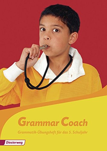 Grammar Coach. Grammatikheft Übungsheft für das 5. Schuljahr:  Grammatik-Übungsheft für das 5. Schuljahr: 9783425721514 - AbeBooks