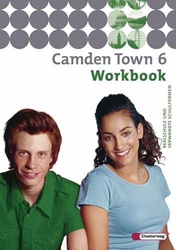 Beispielbild fr Camden Town - Unterrichtswerk fr Realschulen und verwandte Schulforme n. Unterrichtswerk fr Realschulen und verwandte Schulformen: Camden Town - . und verwandten Schulformen: Workbook 6 zum Verkauf von medimops