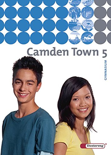 9783425724058: Camden Town - Ausgabe 2005 fr Gymnasien: Camden Town 5. Textbook. Gymnasium. Bis Klasse 10