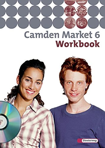 Beispielbild fr Camden Market - Ausgabe 2005. Lehrwerk fr den Englischunterricht an 6 jhrigen Grundschulen, Orientierungsstufe und in Schulformen mit Orientierungslehrgang: Camden Market 6. Workbook 6 mit Audio-CD zum Verkauf von medimops