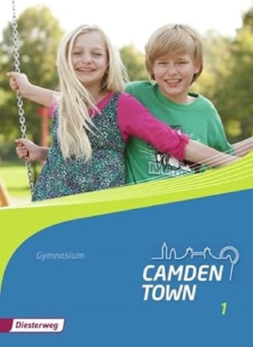 9783425734019: Camden Town 1. Textbook. Allgemeine Ausgabe. Gymnasien: Ausgabe 2012