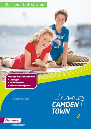 9783425741215: Camden Town. Klassenarbeitstrainer 2. Allgemeine Ausgabe. Gymnasium: Ausgabe 2012