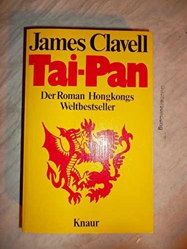 Beispielbild fr Tai- Pan. Der Roman Hongkongs. zum Verkauf von medimops