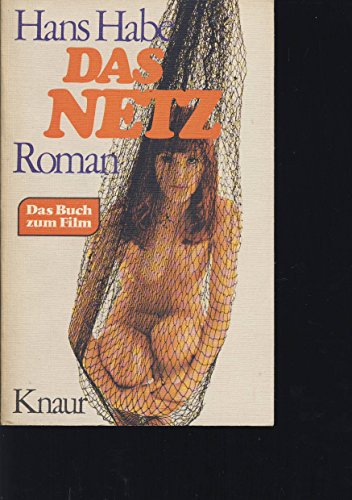 Das Netz : Roman. (Nr 277) - Habe, Hans